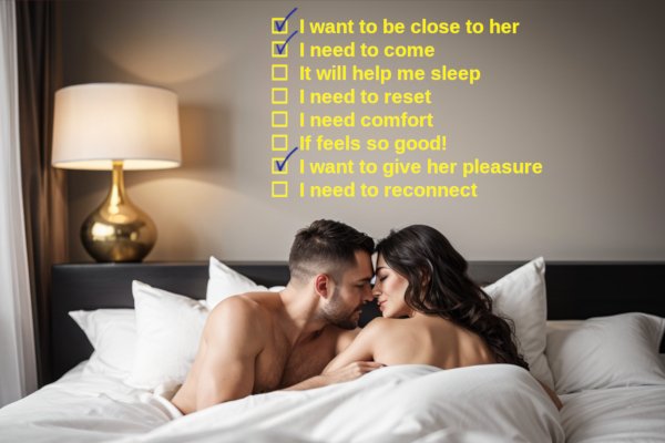 A man mentally checks in on why he wants sex.