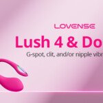 Lovense Lush 4 & Domi 2: G Spot Vibrator and Clit Wand Massager - Get the best sex toys for women!