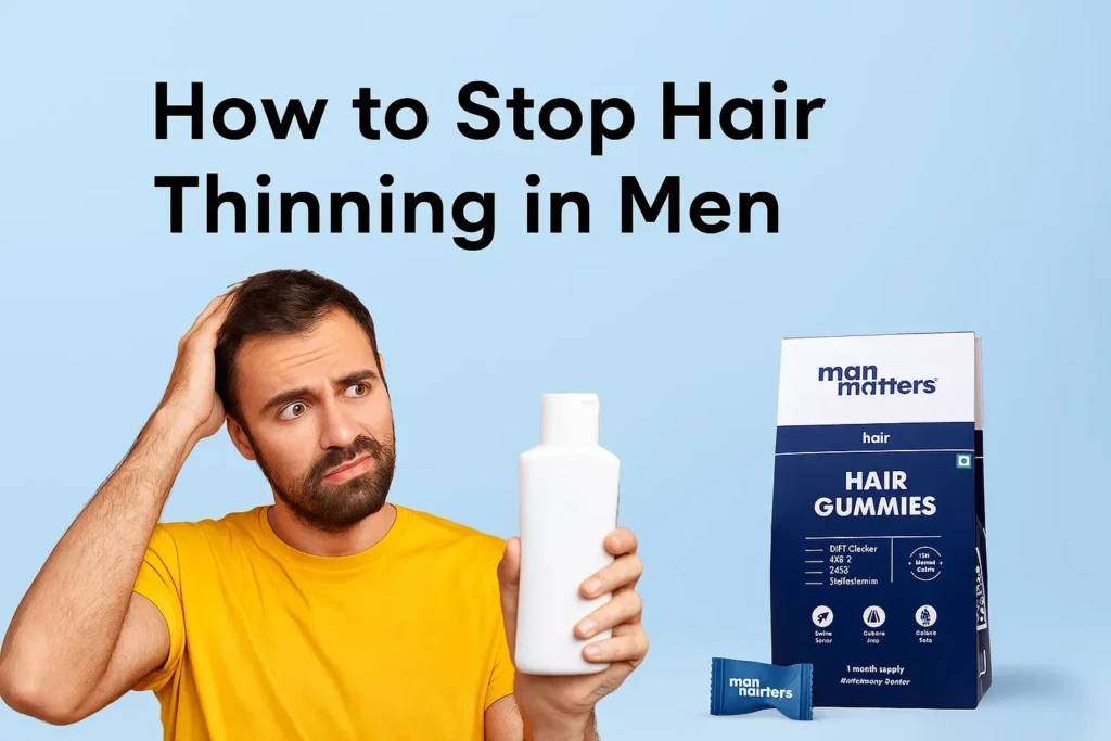 How to Stop Thinning Hair in Men: A Simple Guide