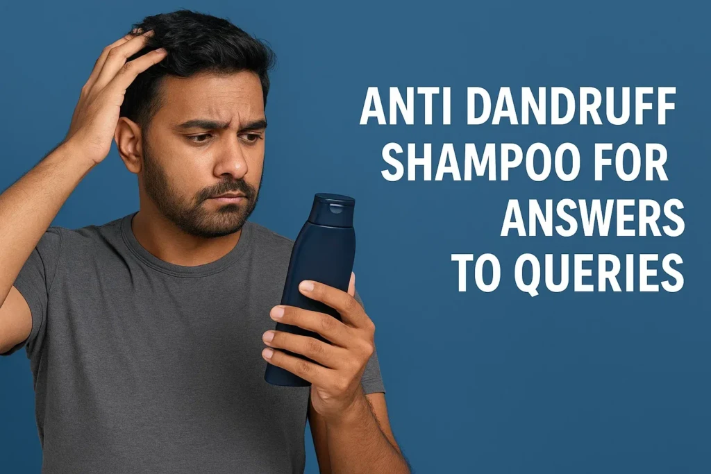 Anti-Dandruff Shampoo for Men: Answers to Lots of Questions and Best Methods